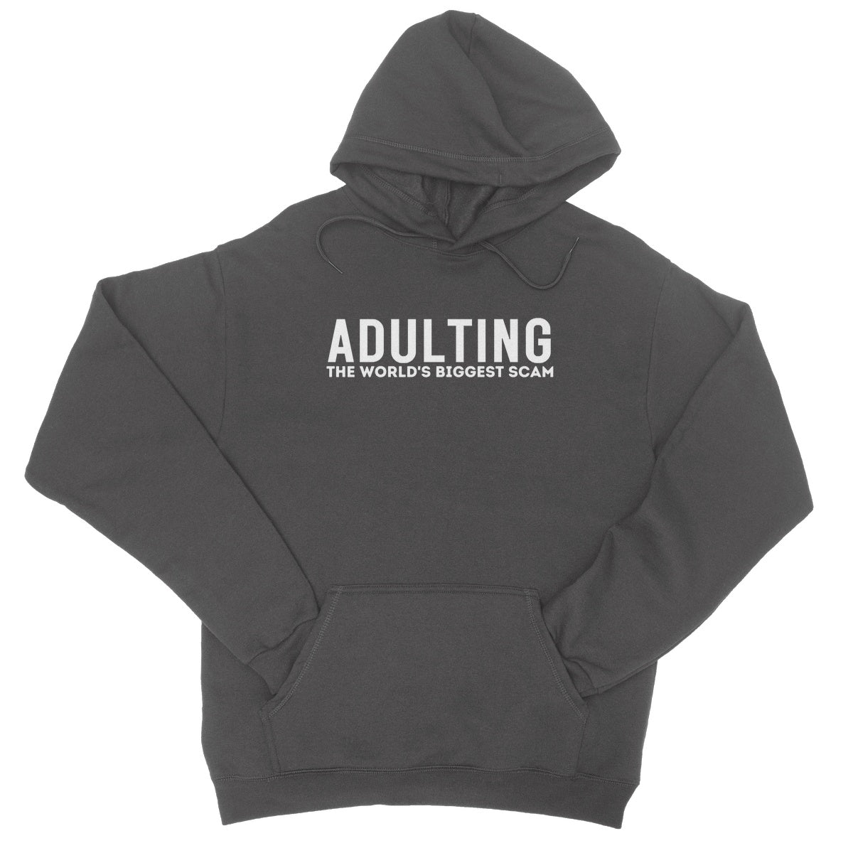 Adulting - The World's Biggest Scam Hoodie - Charcoal - Funny Hoodie