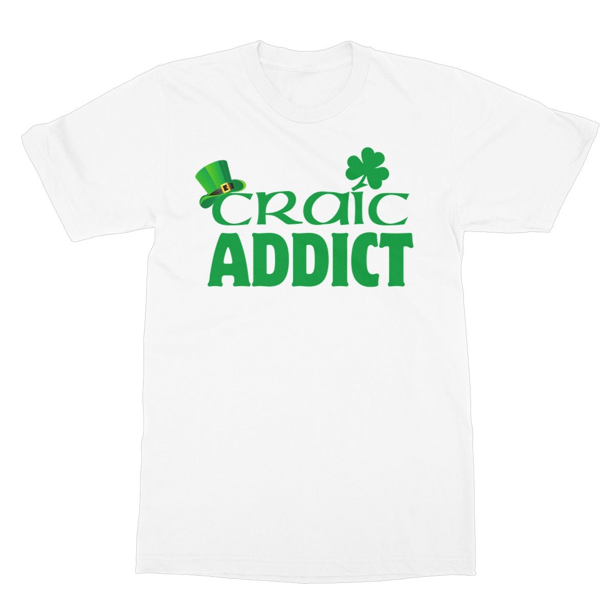 Craic Addict T-Shirt - White - Funny T-Shirt