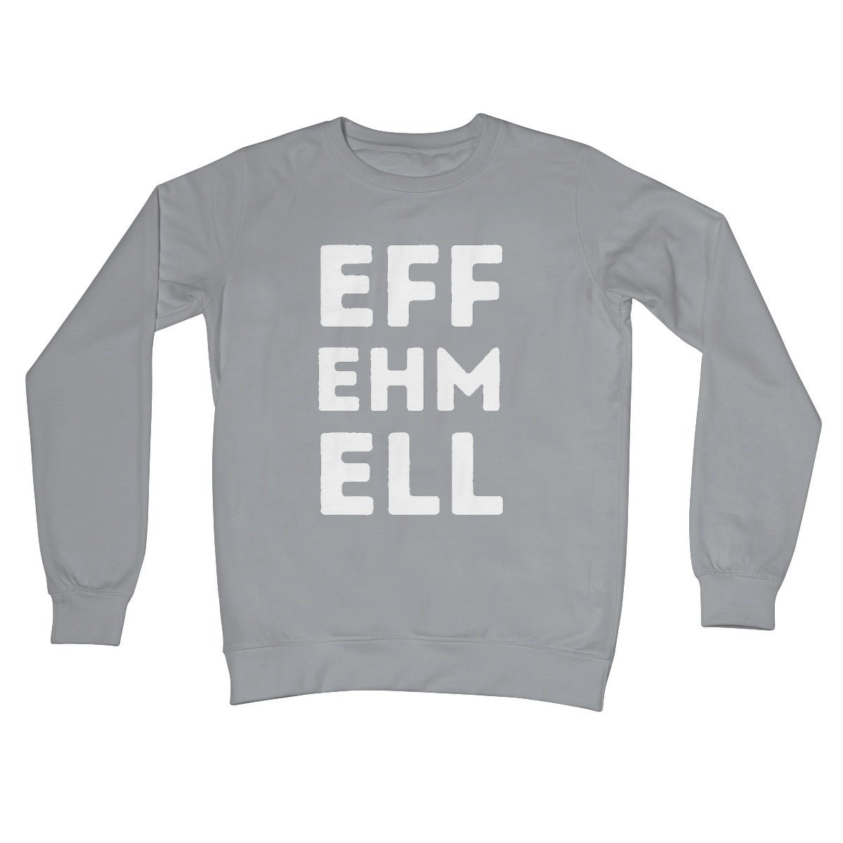 FML Jumper - Steel Grey - Funny Jumper