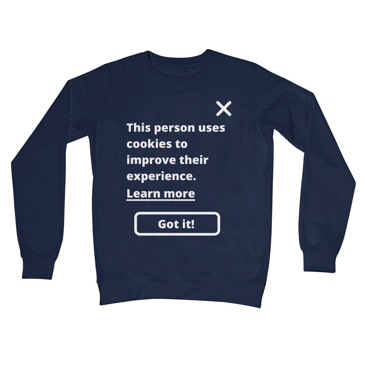 This Person Uses Cookies To Improve Their Experience Jumper - Oxford Navy - Funny Jumper