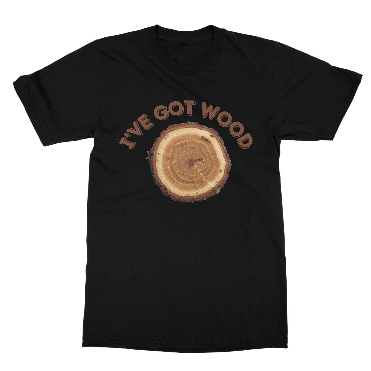 I've Got Wood T-Shirt - Black - Funny T-Shirt