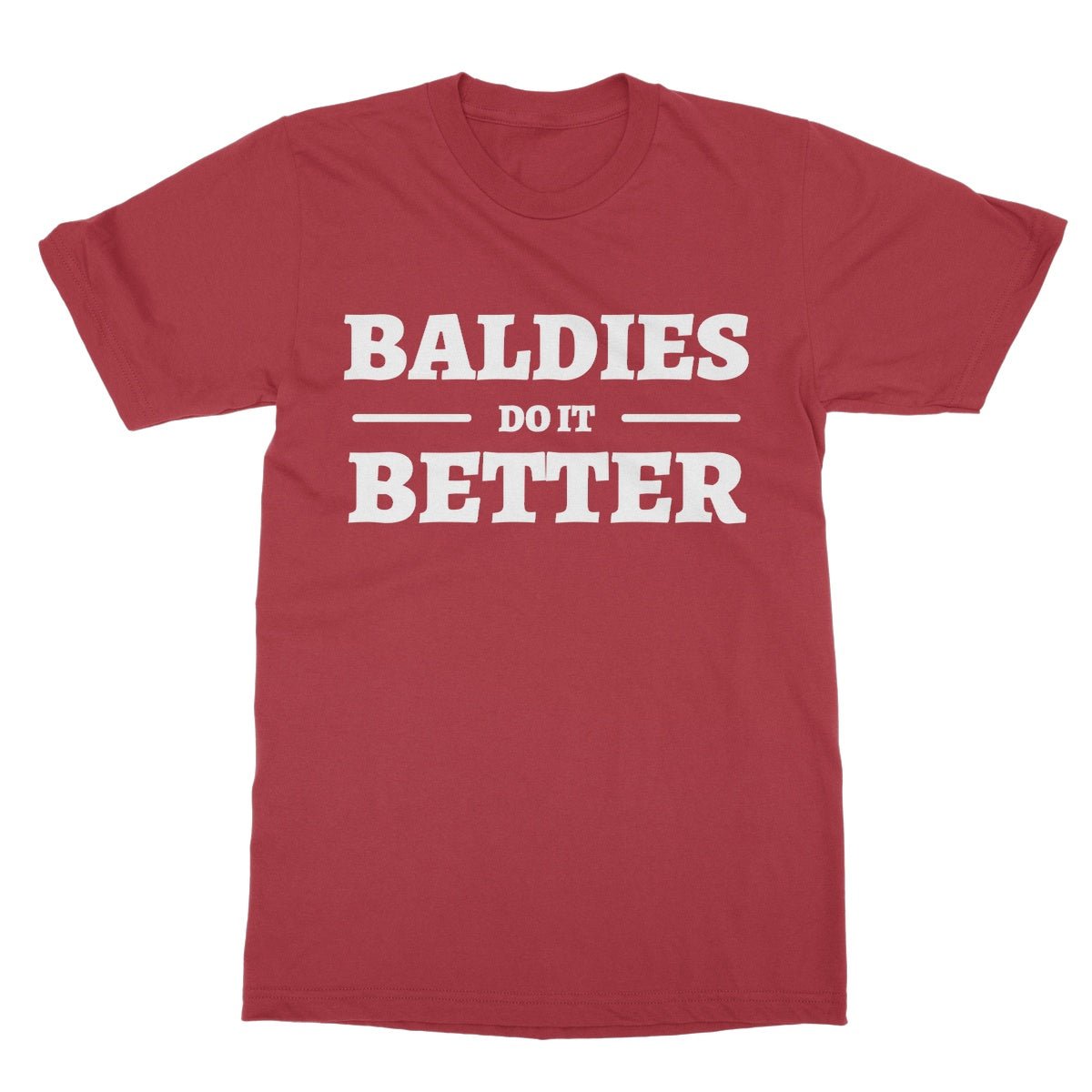 Baldies Do It Better T-Shirt - Cherry Red - Funny T-Shirt