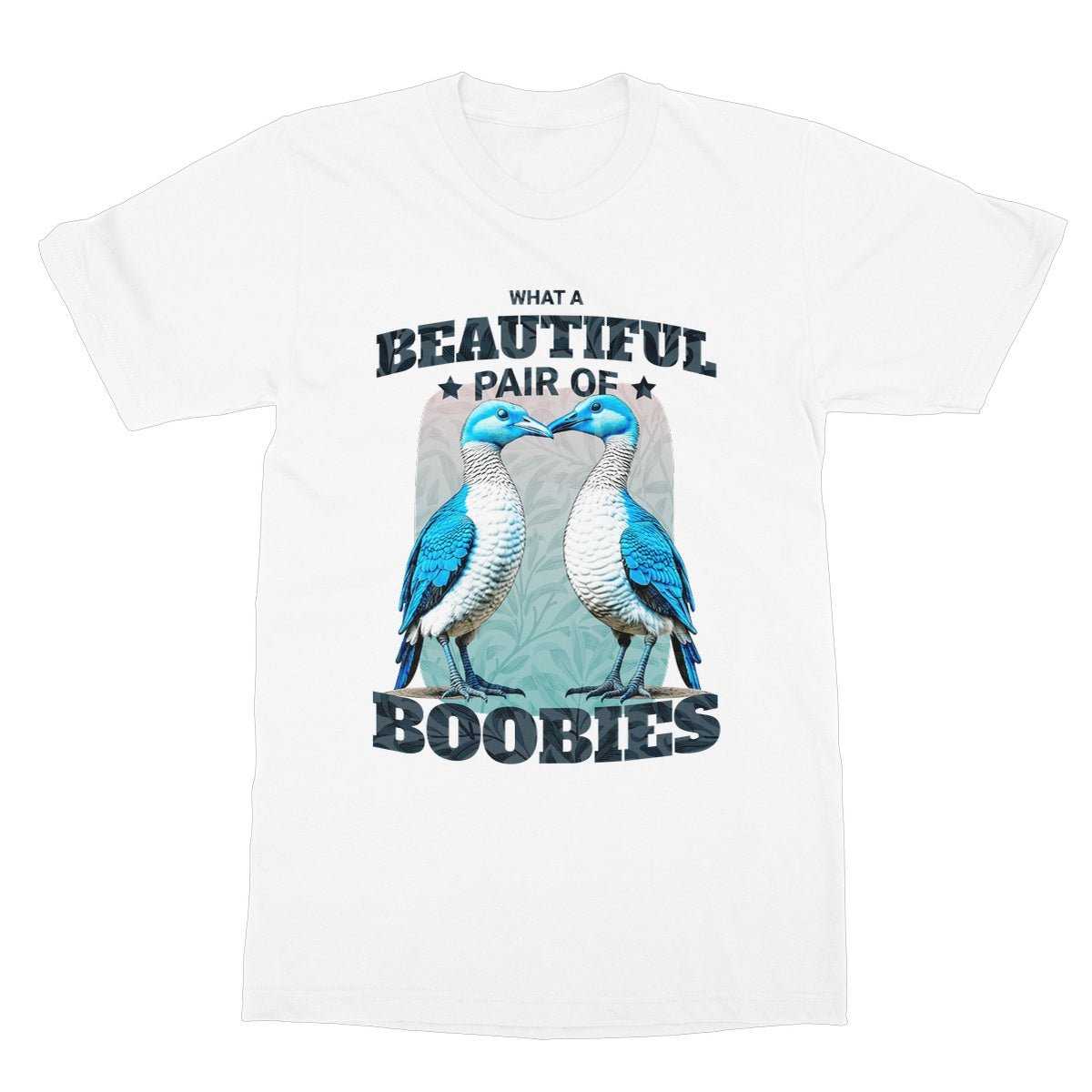 Beautiful Pair Of Boobies T-Shirt - White - Funny T-Shirt