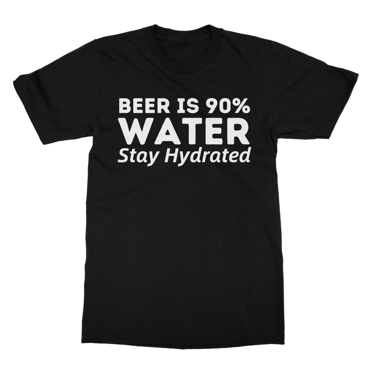 Beer is 90% Water T-Shirt - Black - Funny T-Shirt
