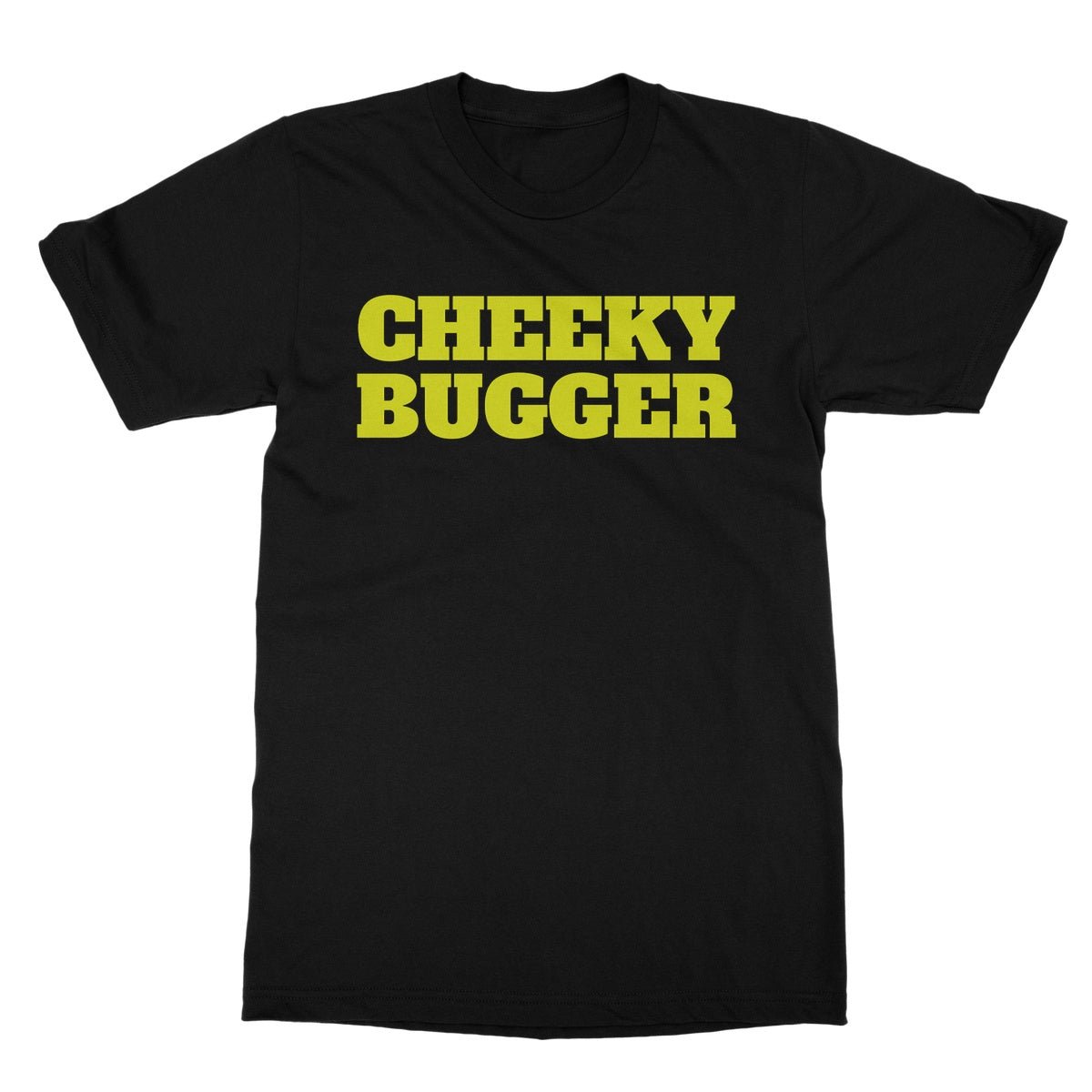 Cheeky Bugger T-Shirt - Black - Funny T-Shirt