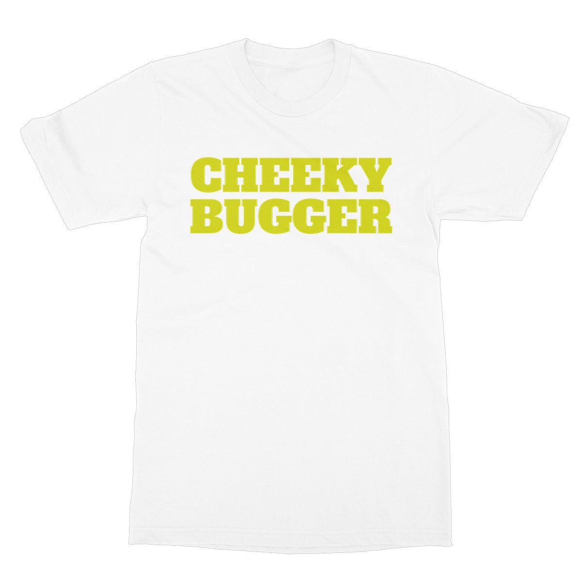 Cheeky Bugger T-Shirt - White - Funny T-Shirt