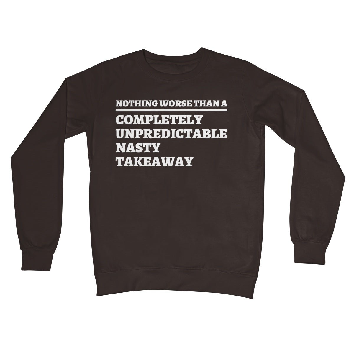 Completely Unpredictable Nasty Takeaway Jumper - Hot Chocolate - Funny Jumper