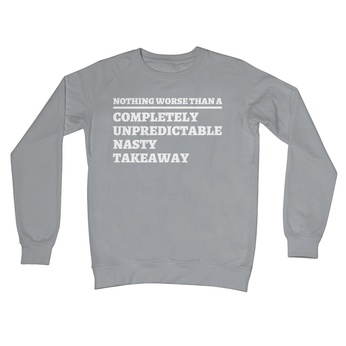Completely Unpredictable Nasty Takeaway Jumper - Steel Grey - Funny Jumper