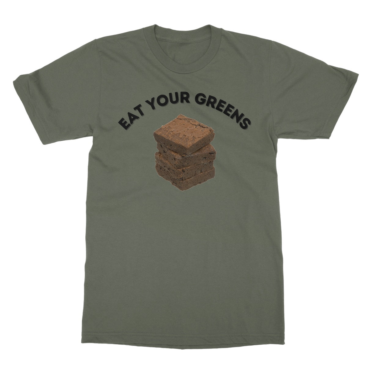 Eat Your Greens T-Shirt - Military Green - Funny T-Shirt