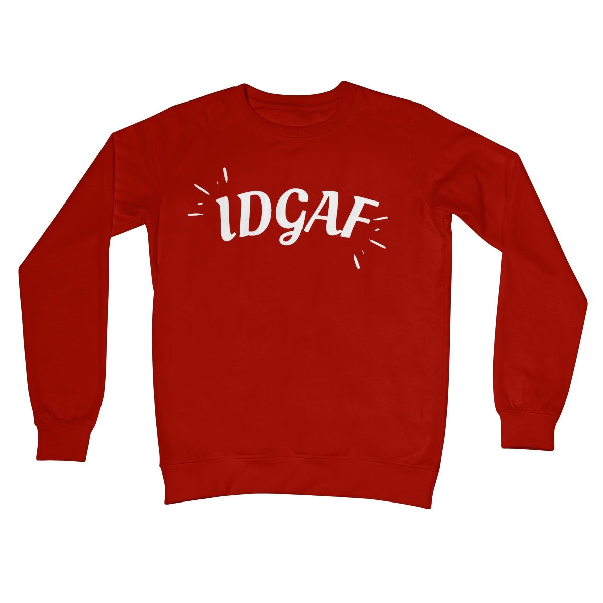 IDGAF Jumper - Fire Red - Funny Jumper