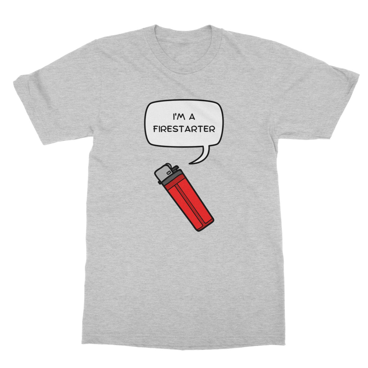 I'm A Firestarter T-Shirt - Sport Grey - Funny T-Shirt