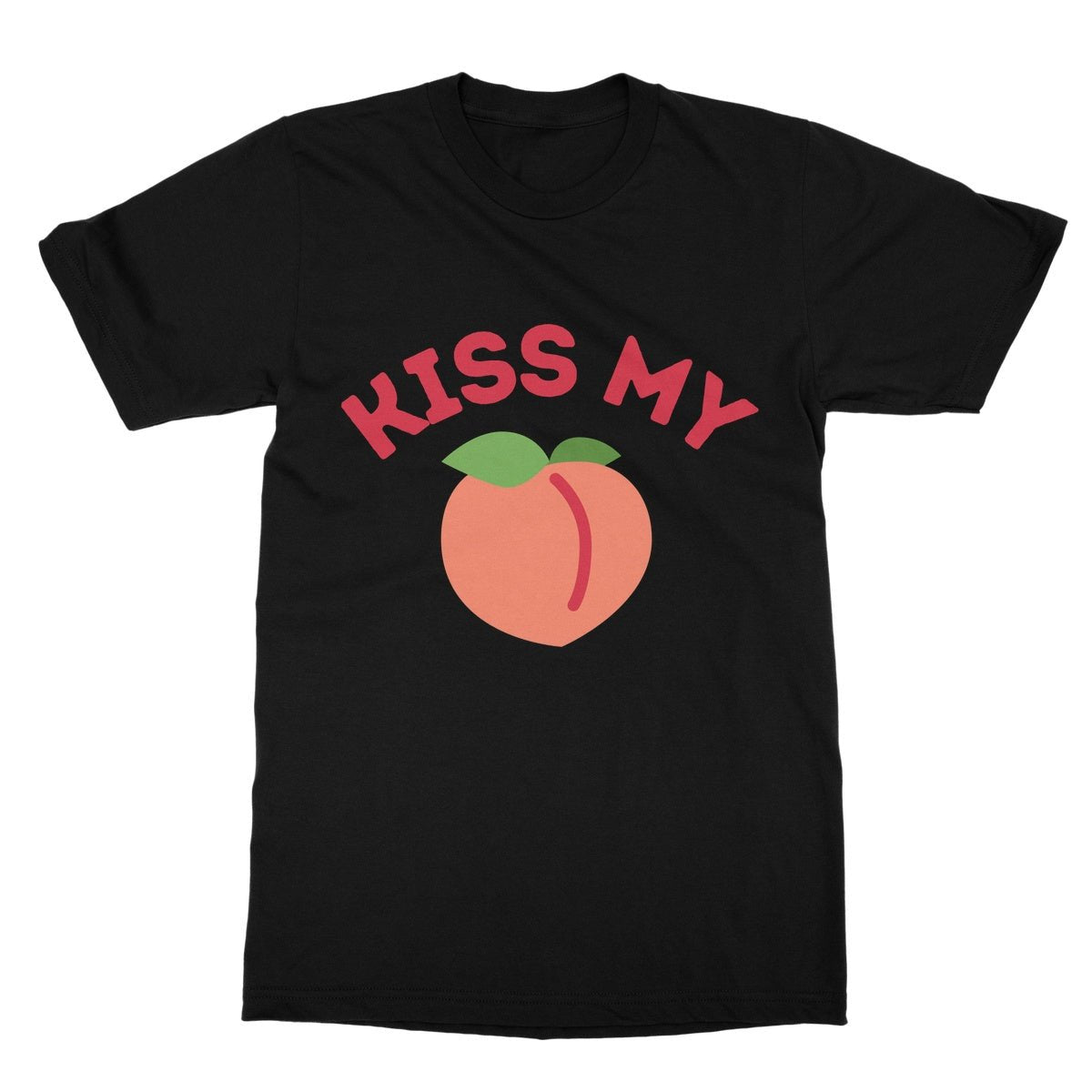 Kiss My Peach T-Shirt - Black - Funny T-Shirt