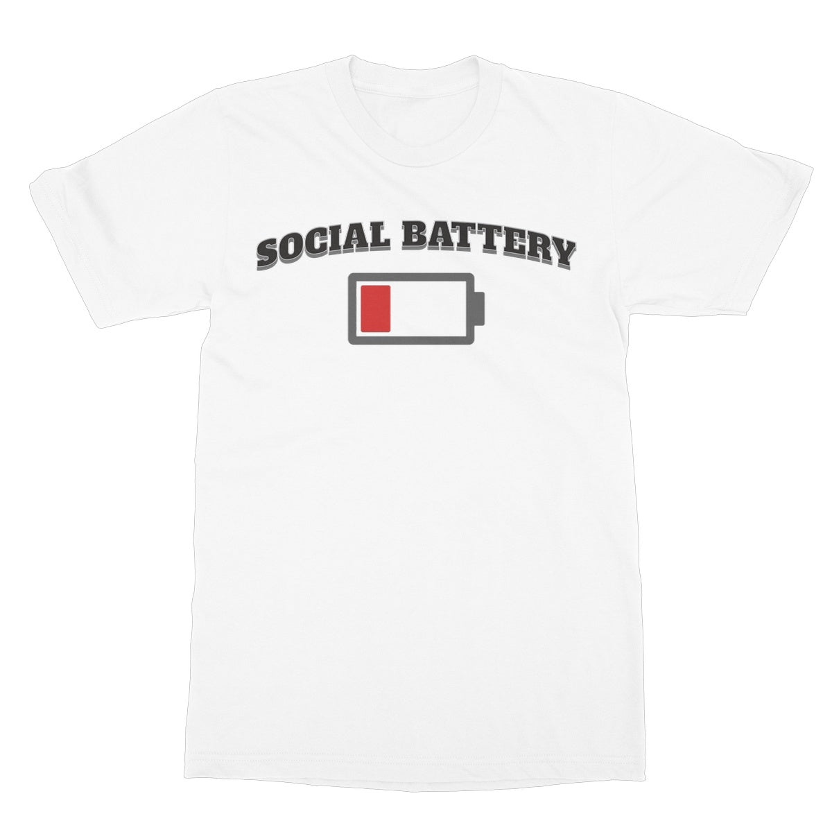 Low Social Battery T-Shirt - White - Funny T-Shirt