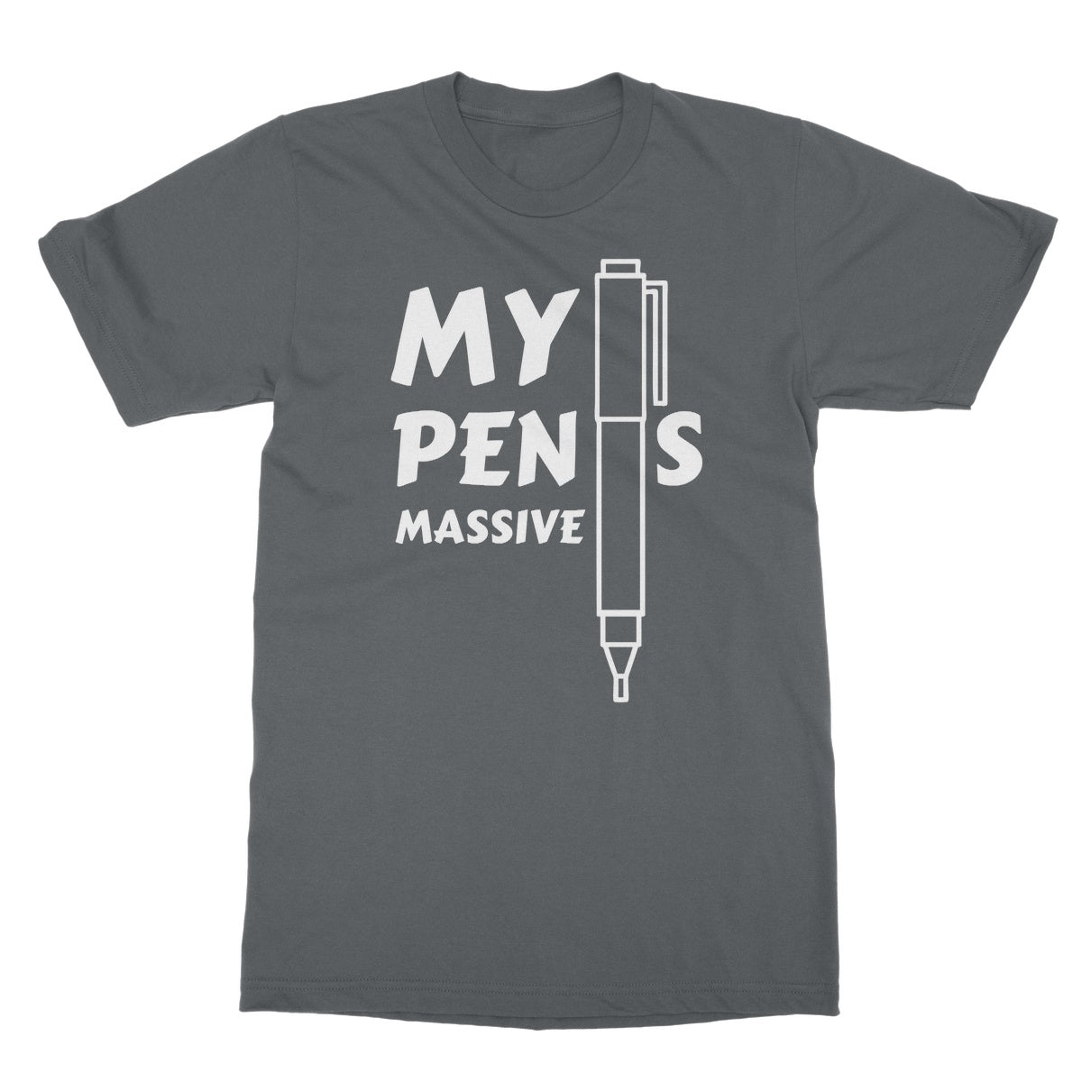 My Pen Is Massive T-Shirt - Charcoal - Funny T-Shirt