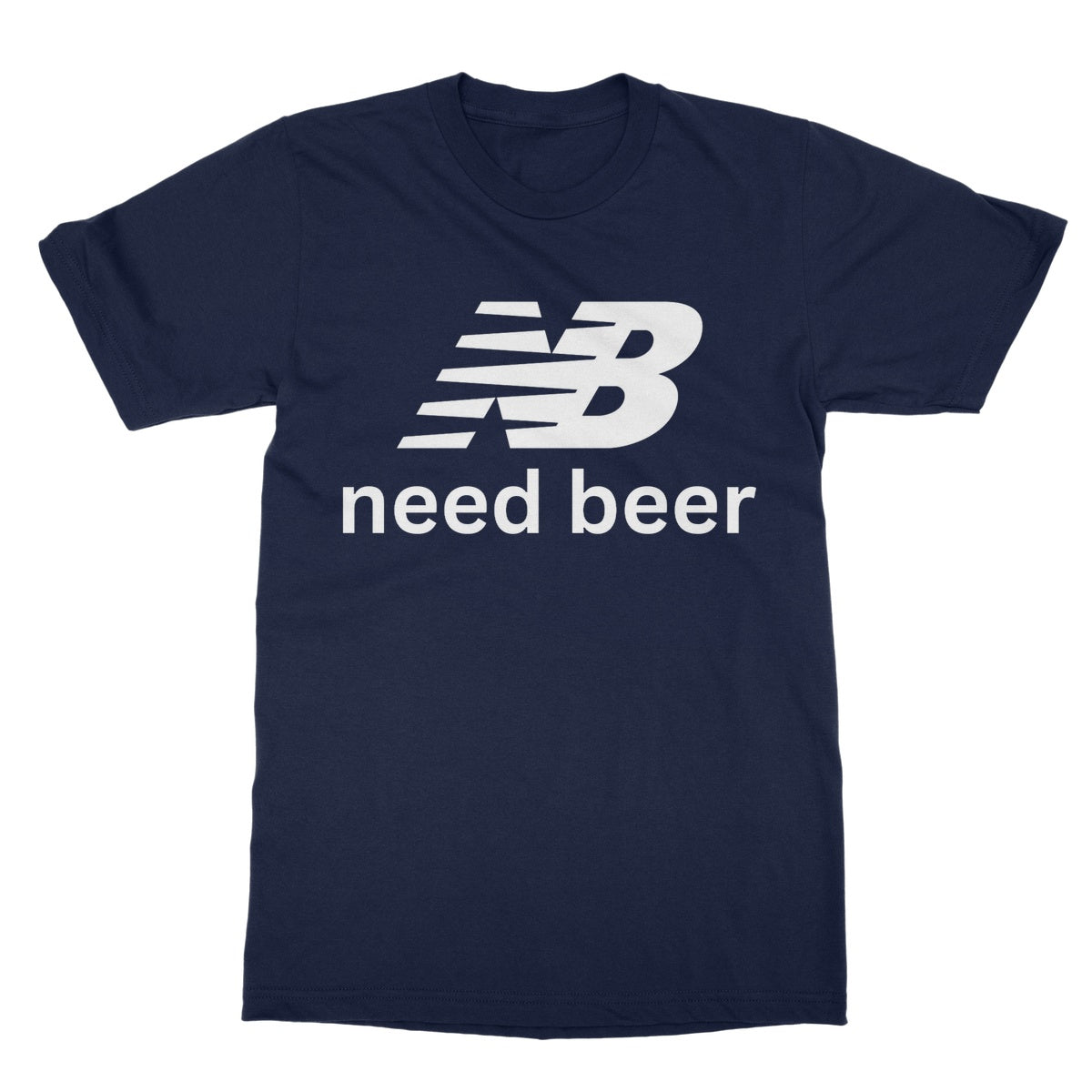 Need Beer T-Shirt - Navy - Funny T-Shirt