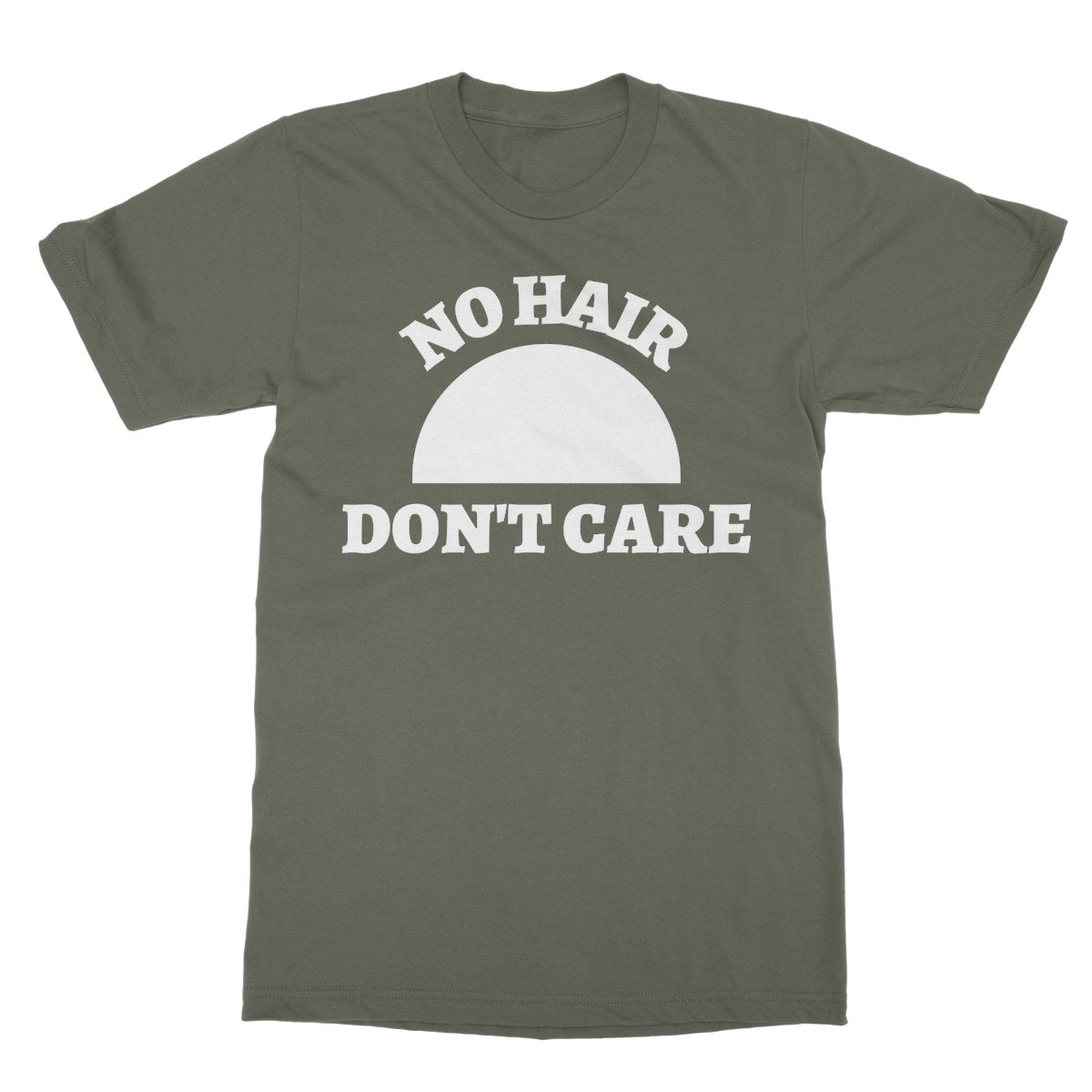 No Hair Don't Care T-Shirt - Military Green - Funny T-Shirt