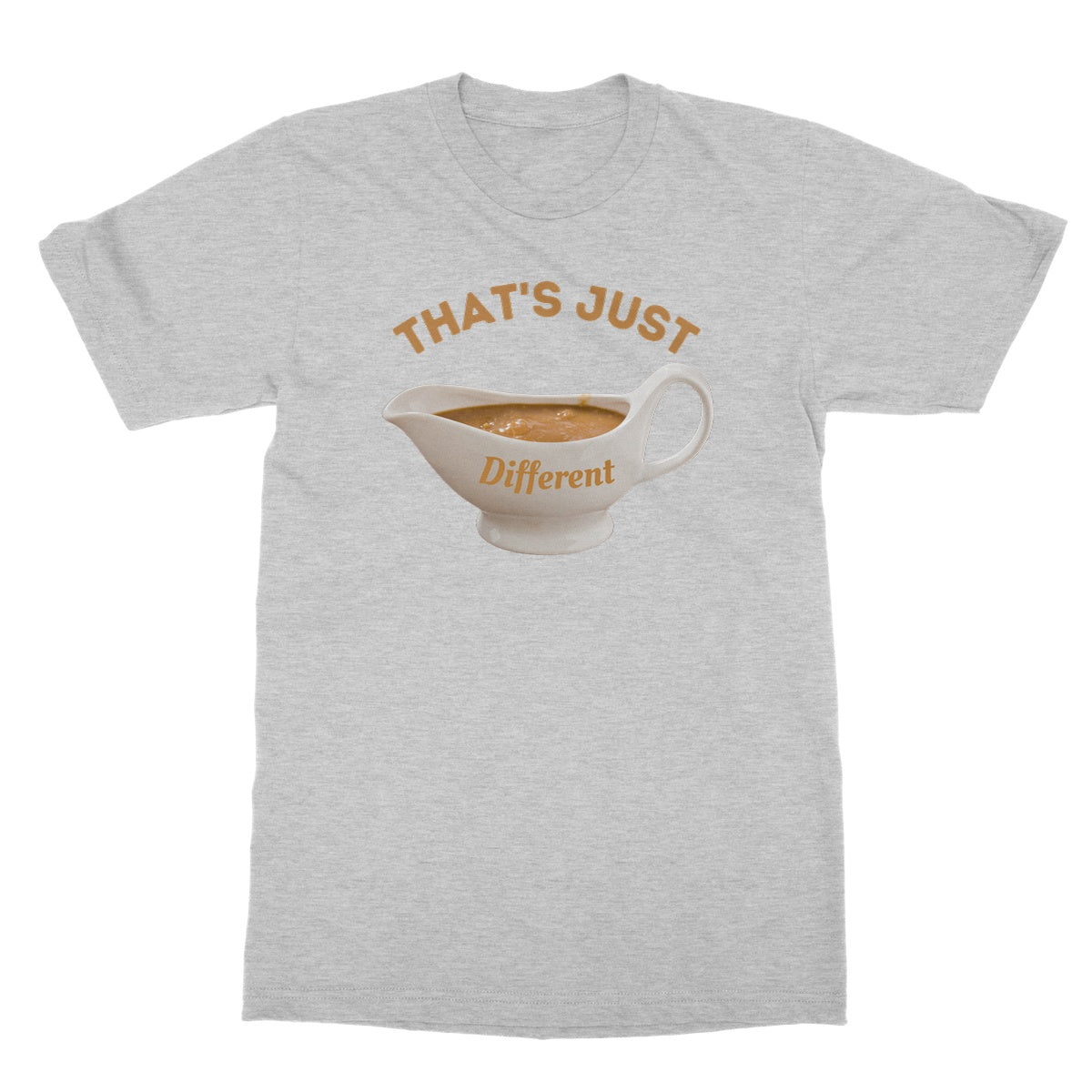 That's Just Different Gravy T-Shirt - Sport Grey - Funny T-Shirt