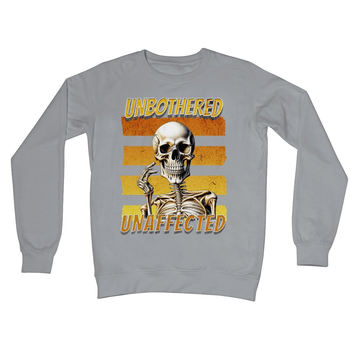 Unbothered & Unaffected Jumper - Steel Grey - Funny Jumper