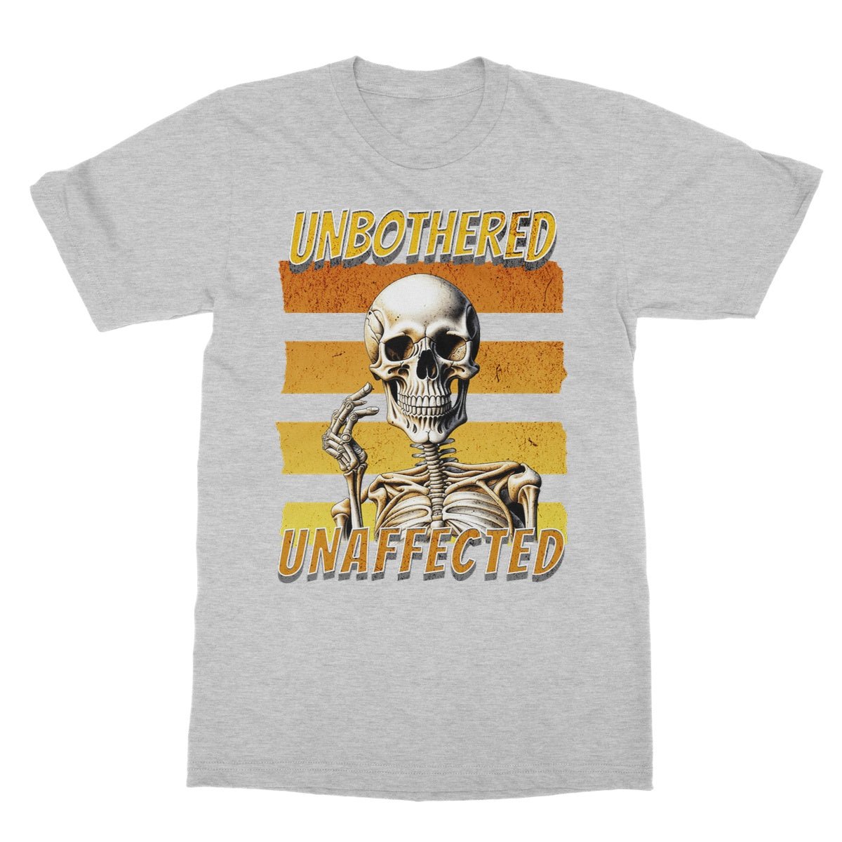 Unbothered & Unaffected T-Shirt - Sport Grey - Funny T-Shirt