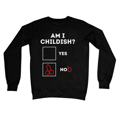 am I childish jumper black