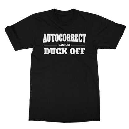 Autocorrect Can Duck Off T-Shirt - Black - Funny T-Shirt