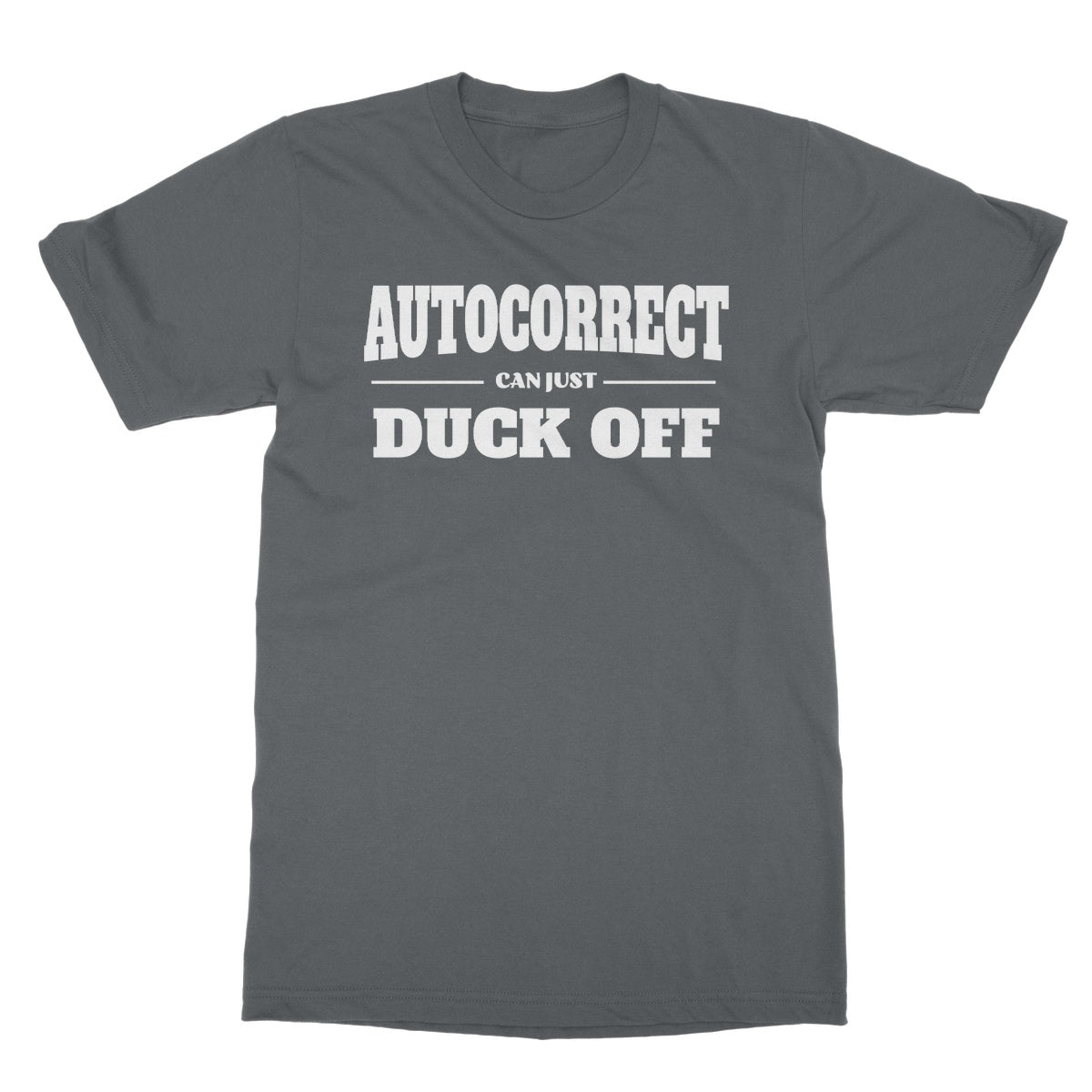 Autocorrect Can Duck Off T-Shirt - Charcoal - Funny T-Shirt