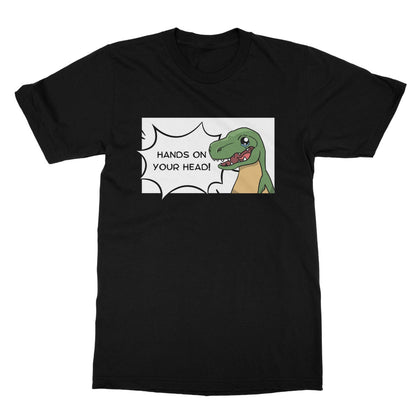 T-Rex Hands On Your Head T-Shirt - Black - Funny T-Shirt