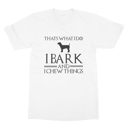 I Bark And I Chew Things T-Shirt - White - Funny T-Shirt