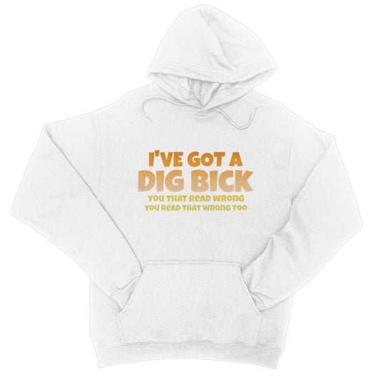 I got a dig bick hoodie white