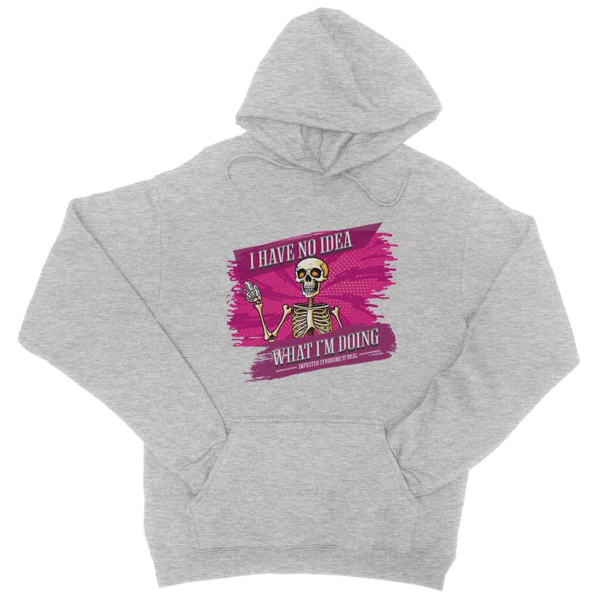 I have no idea what im doing hoodie grey