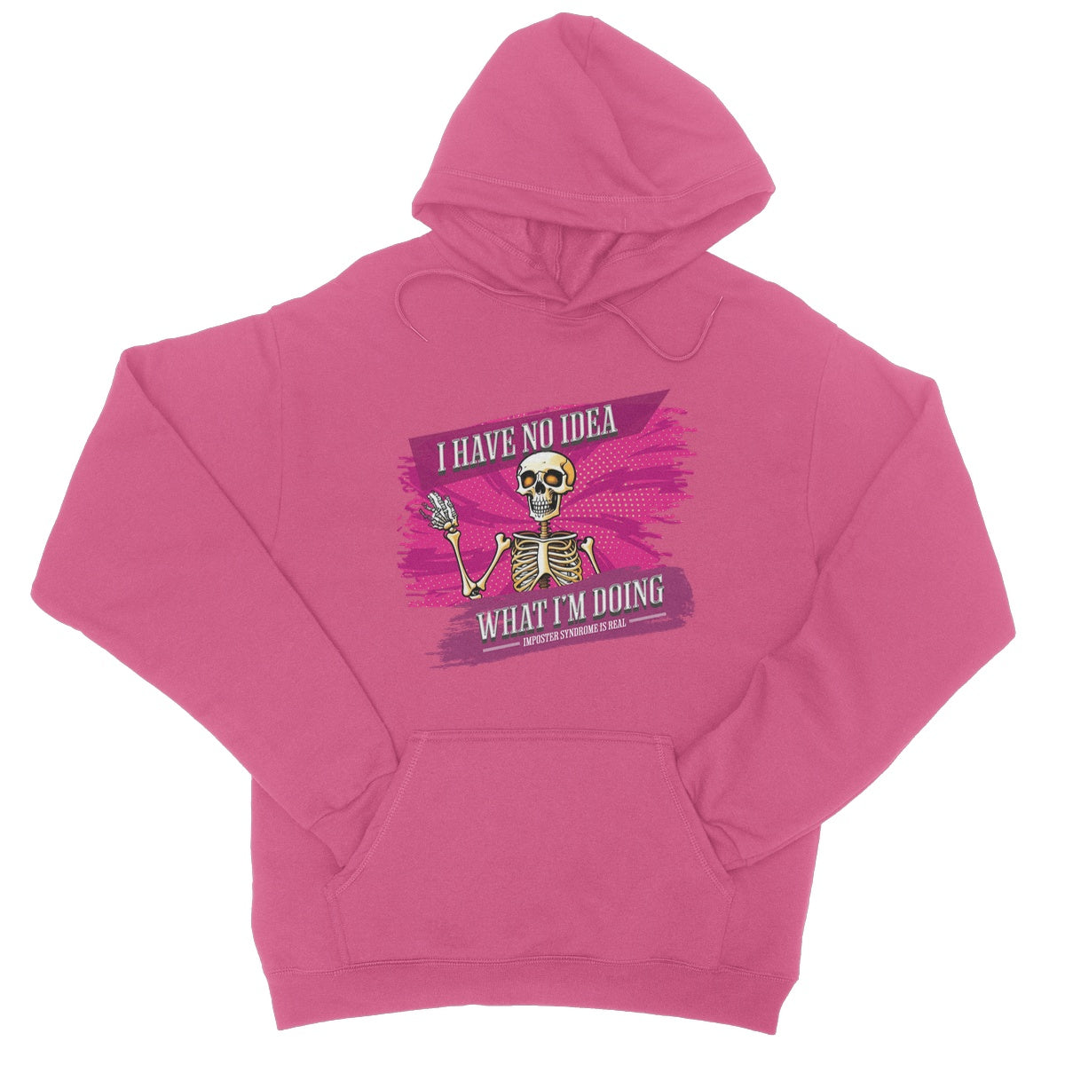 I have no idea what im doing hoodie pink