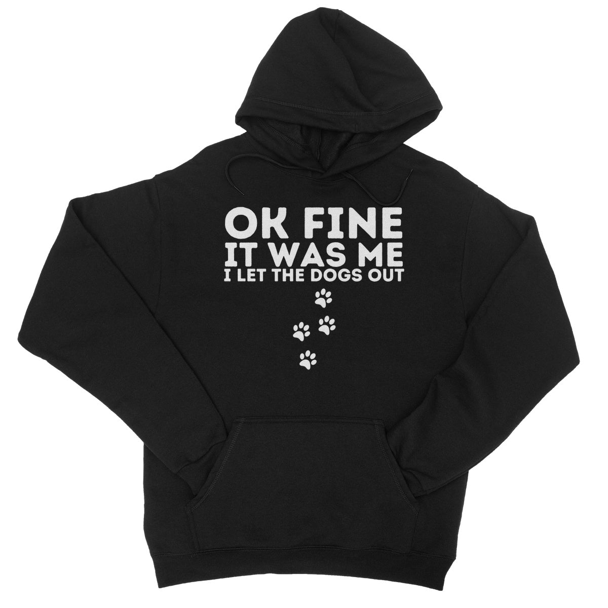 I let the dogs out hoodie black