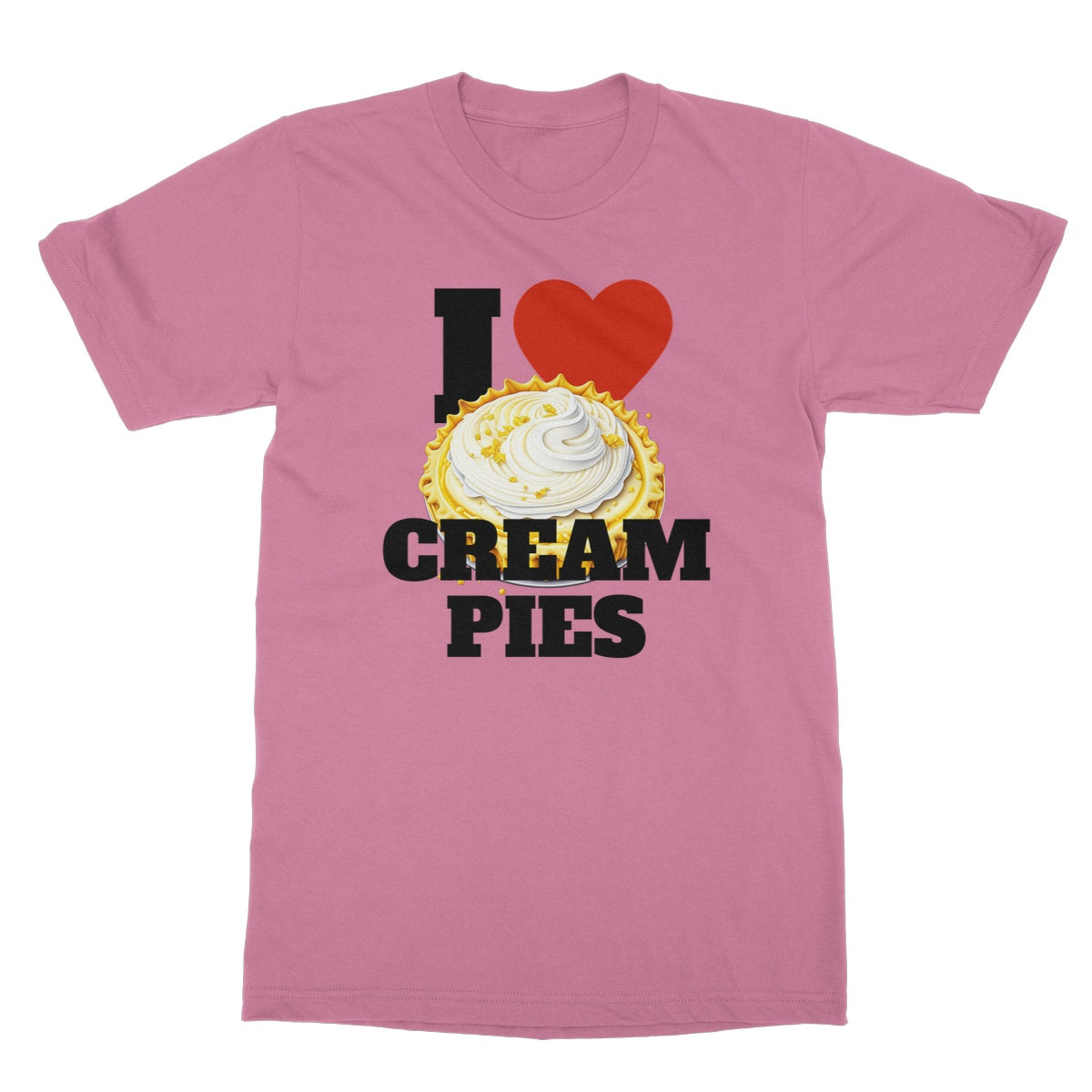 I love cream pies t shirt pink