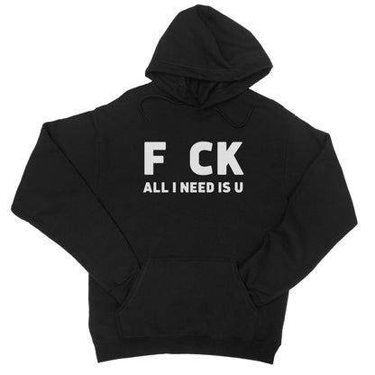 all I need is U hoodie black