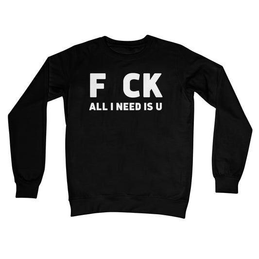 all I need is U jumper black