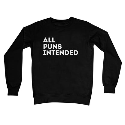 All Puns Intended Jumper - Jet Black - Funny Jumper