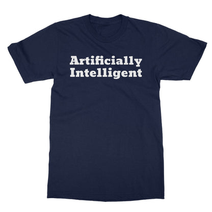 Artificially Intelligent T-Shirt - Navy - Funny T-Shirt
