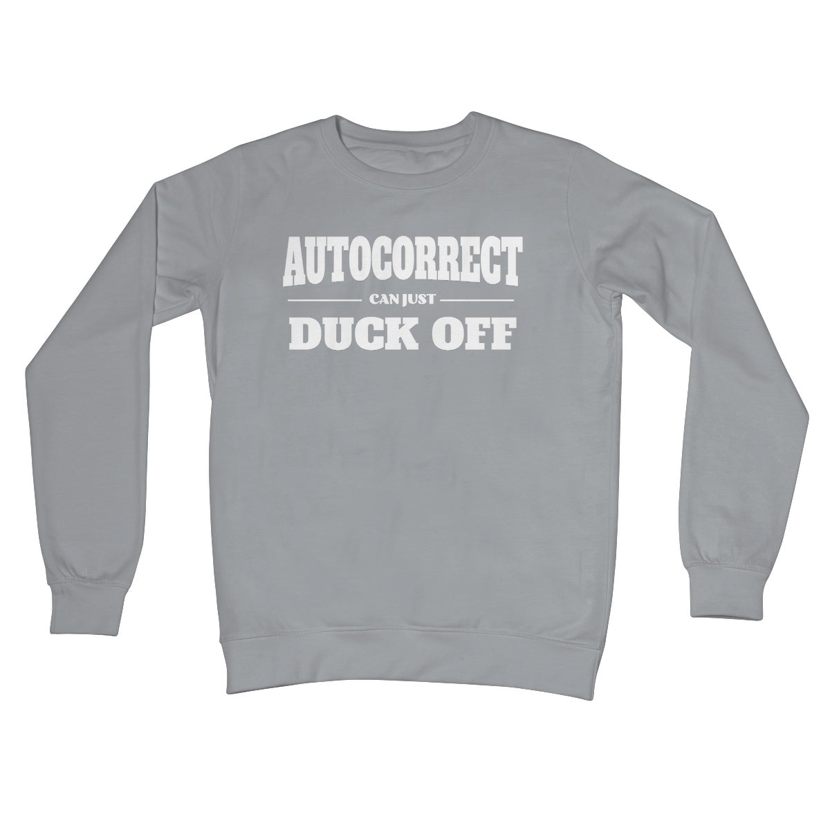 autocorrect can duck off jumper grey