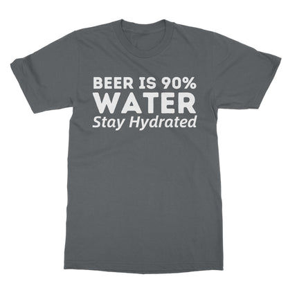 Beer is 90% Water T-Shirt - Charcoal - Funny T-Shirt