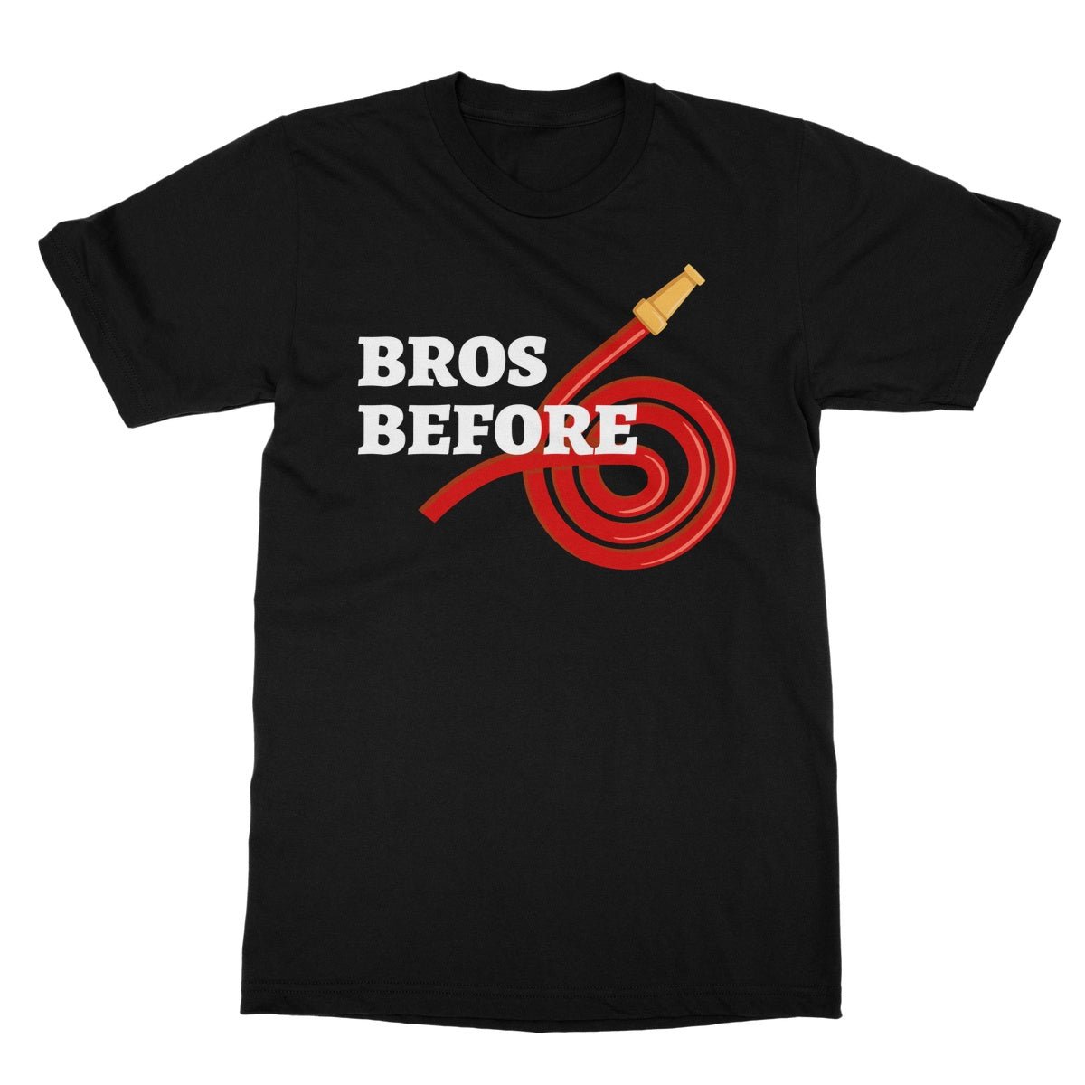 bros before hose t shirt black