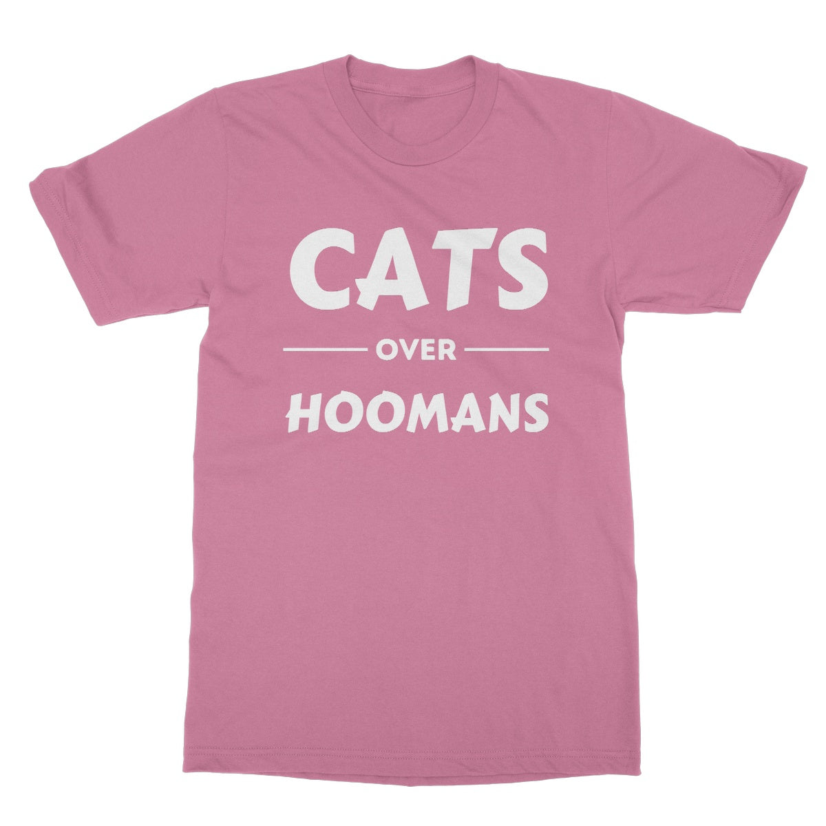 cats over hoomans t shirt pink