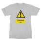 caution-hot t shirt grey