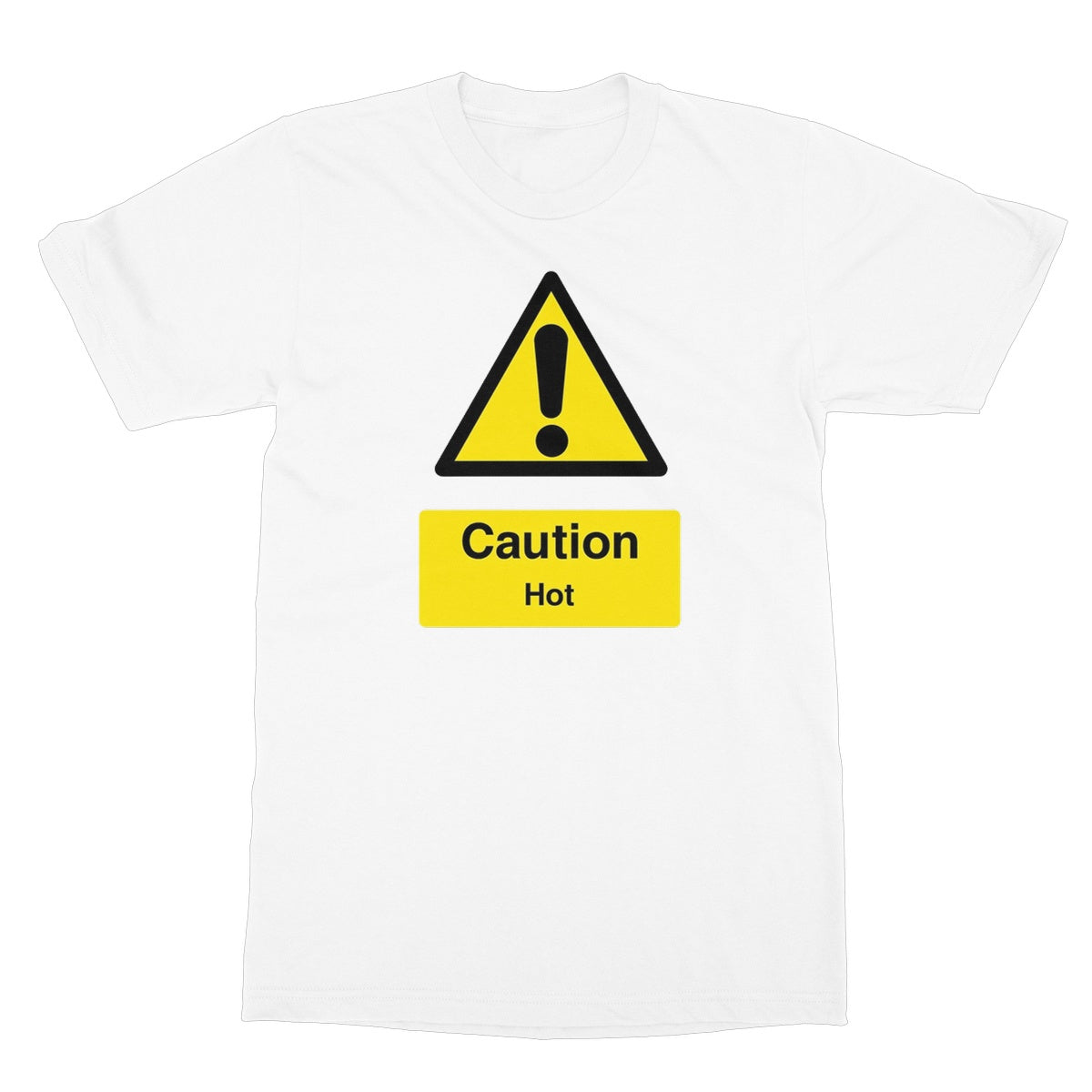 caution-hot t shirt white