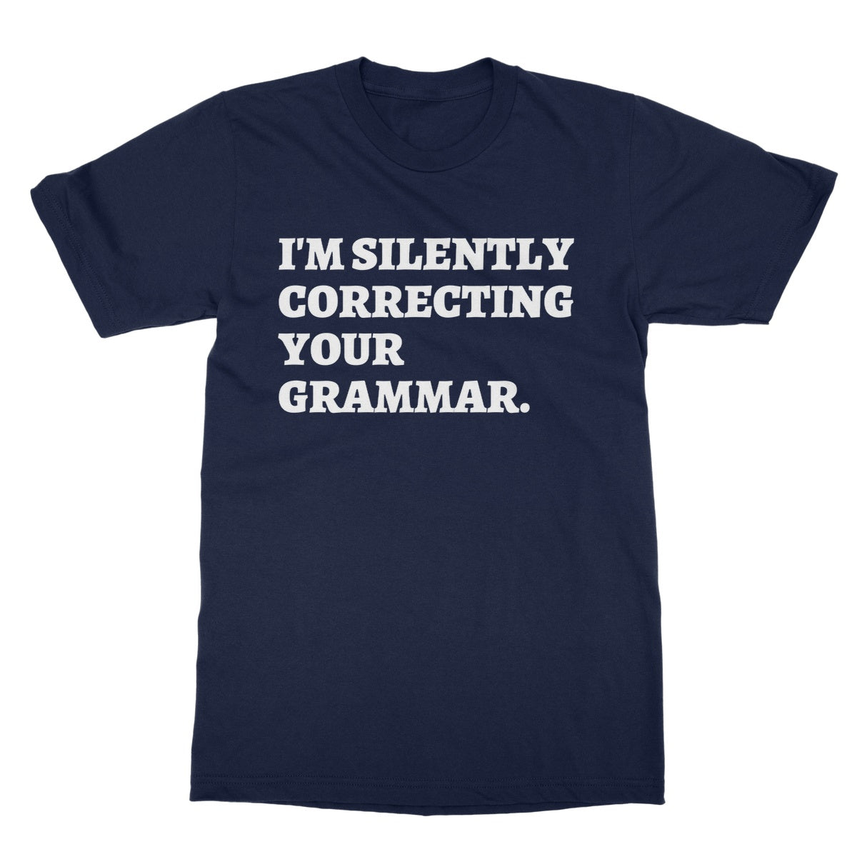 correcting your grammar t shirt navy