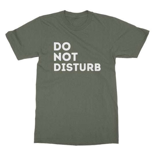 do not disturb t shirt green