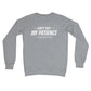 do not test my patience jumper grey