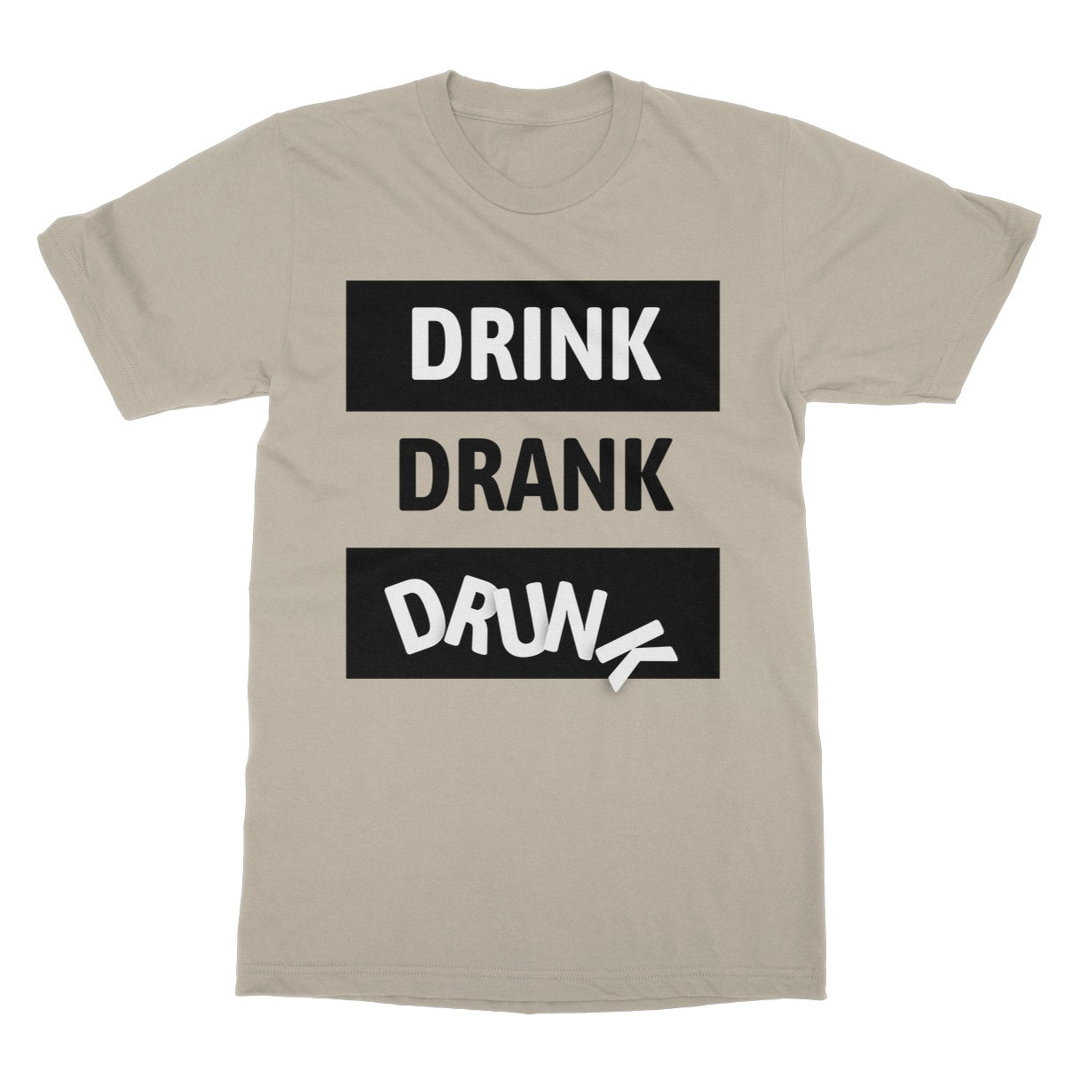 drink drank drunk t shirt beige