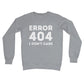 error 404 I don't care jumper grey