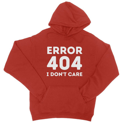 Error 404, I Just Don't Care Hoodie - Fire Red - Funny Hoodie