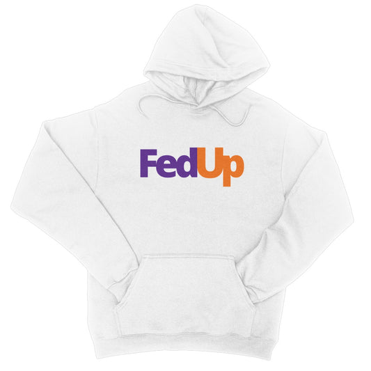 fedup hoodie white
